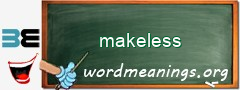WordMeaning blackboard for makeless